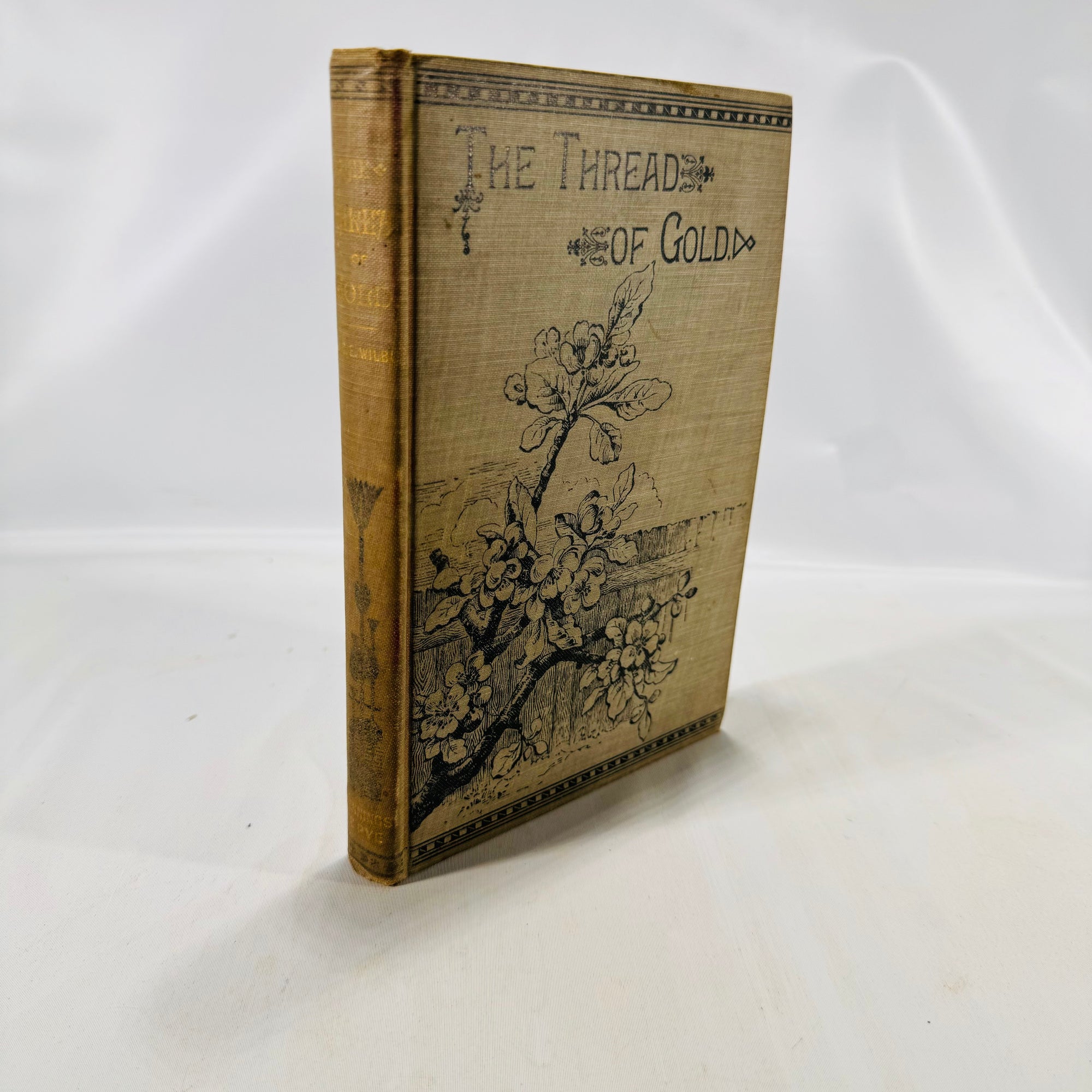 The Threads of Gold by Mrs. C.E. Wilbur Circa 1900 Jennings and Pye Hardcover