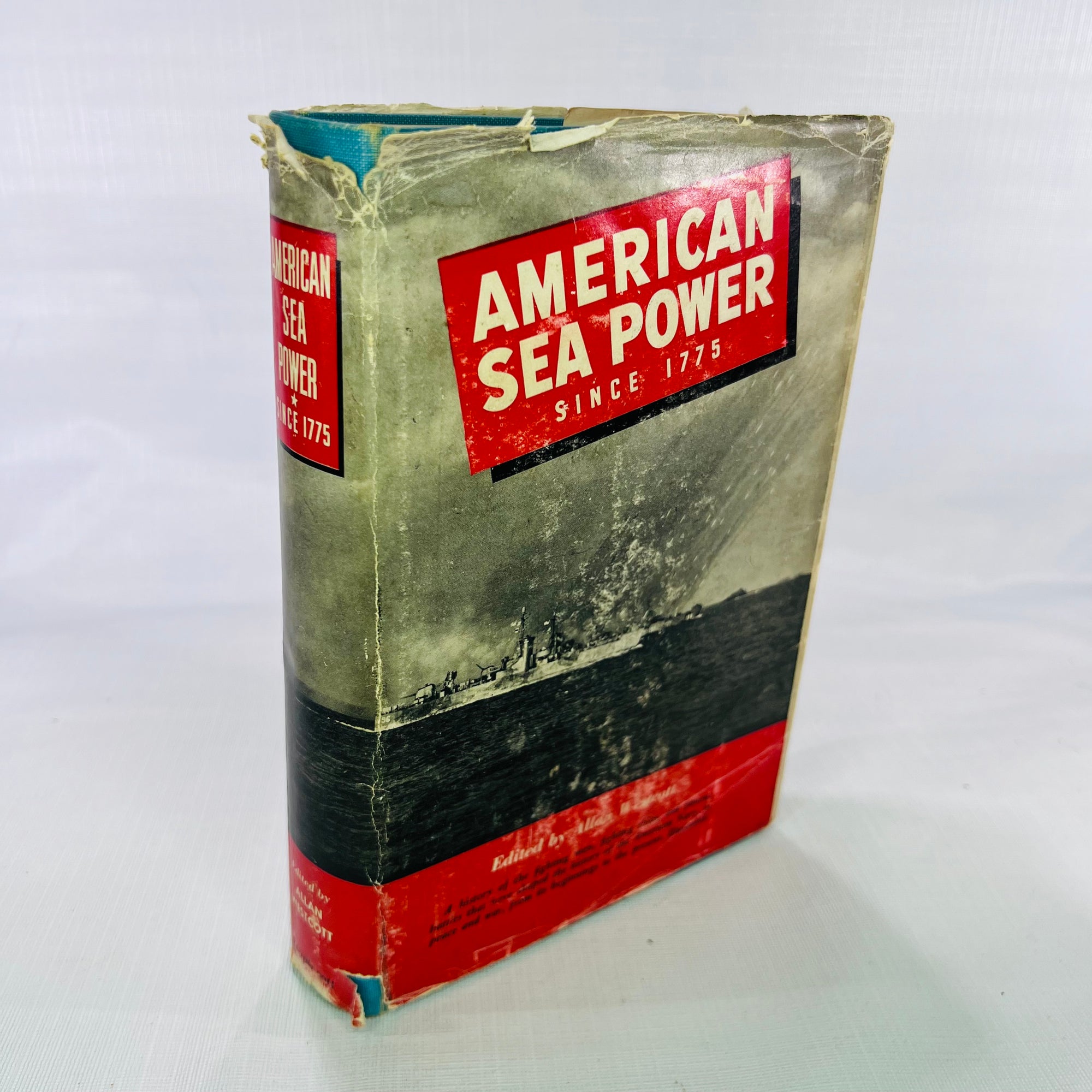 American Sea Power since 1775 by Members of the United States Navel Academy 1947 J.B. Lippincott Company