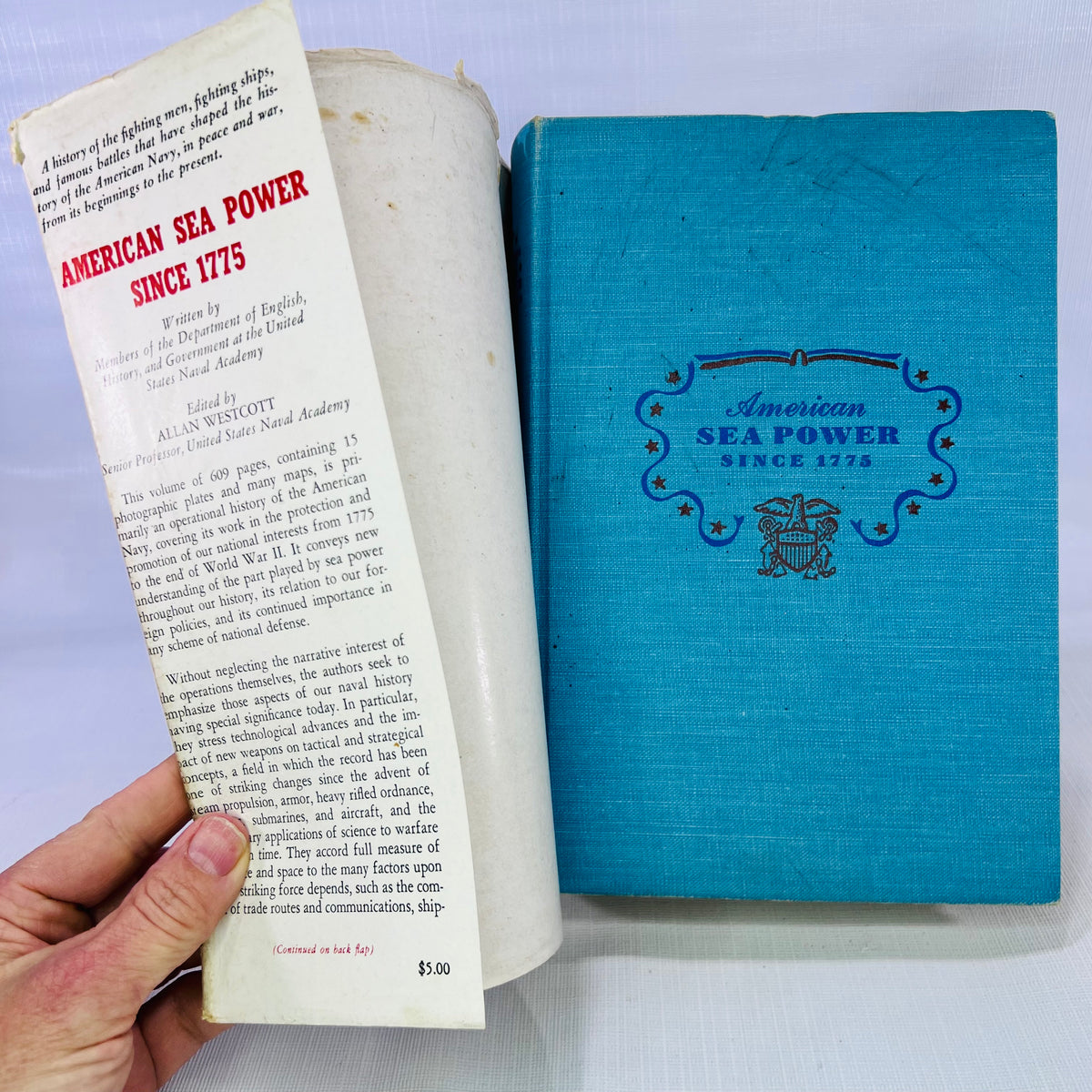 American Sea Power since 1775 by Members of the United States Navel Academy 1947 J.B. Lippincott Company