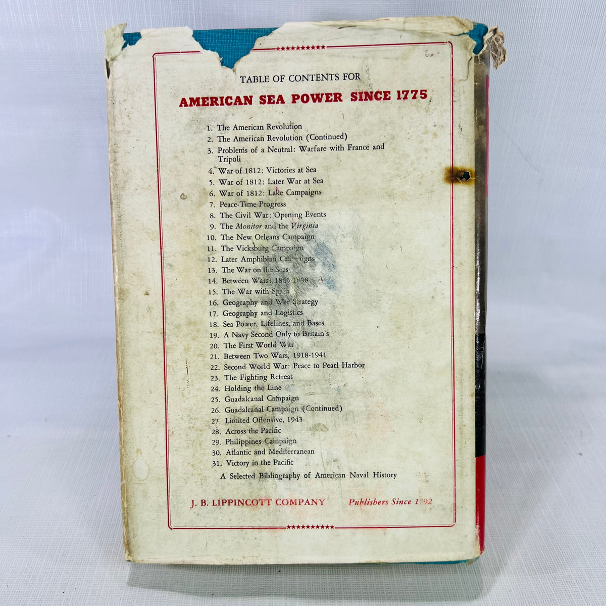 American Sea Power since 1775 by Members of the United States Navel Academy 1947 J.B. Lippincott Company