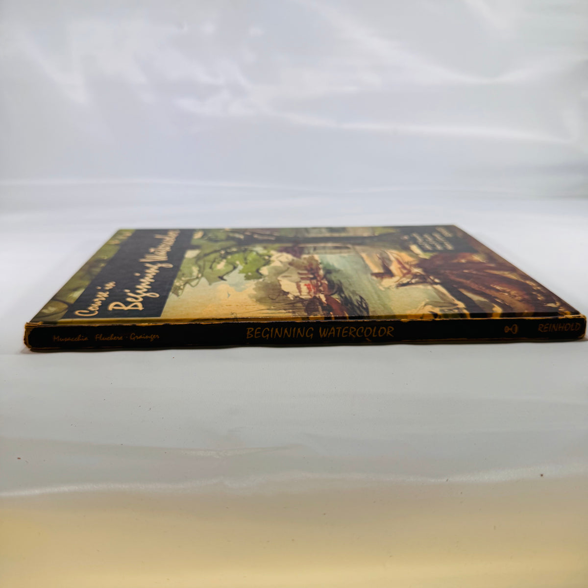 Course in Beginning Watercolor (Art Instruction) by John B. Musacchia, Henri A. Fleckner & Melvin J. Grainger — 1956
