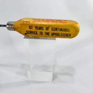 Vintage John K. Burch Upholstery Regulator Awl Advertising Tool Wood Handle Industrial Display Piece