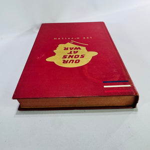 Our Sons at War by Lee McCollum 1940 Hardcover WWII Military History Illustrated Book
