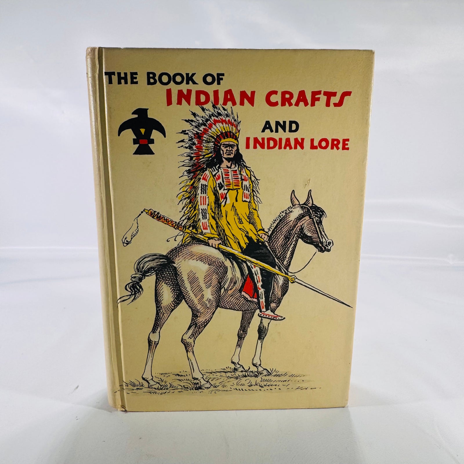 The Book of Indian Crafts & Indian Lore 1928 Vintage Hardcover llustrated Native American Craft Guide