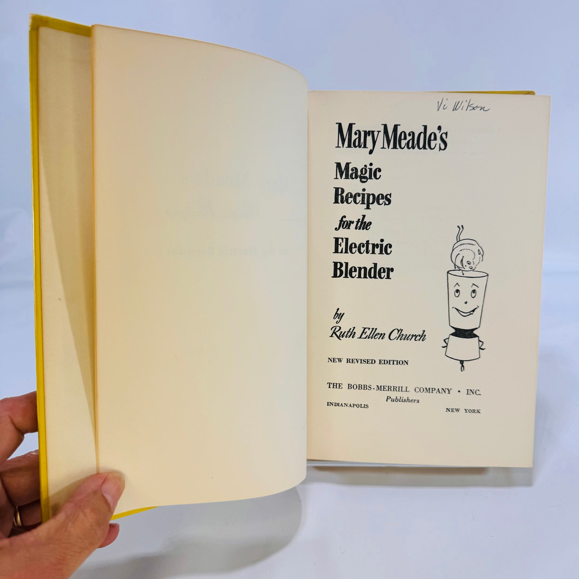 Mary Meade's Magic Recipes for the Electric Blender by Ruth Ellen Church 1956 The Bobbs-Merrill Comnpany