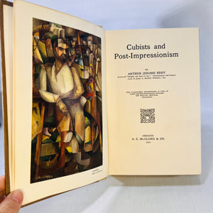 Cubist Post Impressionism by Arthur Jerome Eddy 1914 W.F. Hall Printing Co.