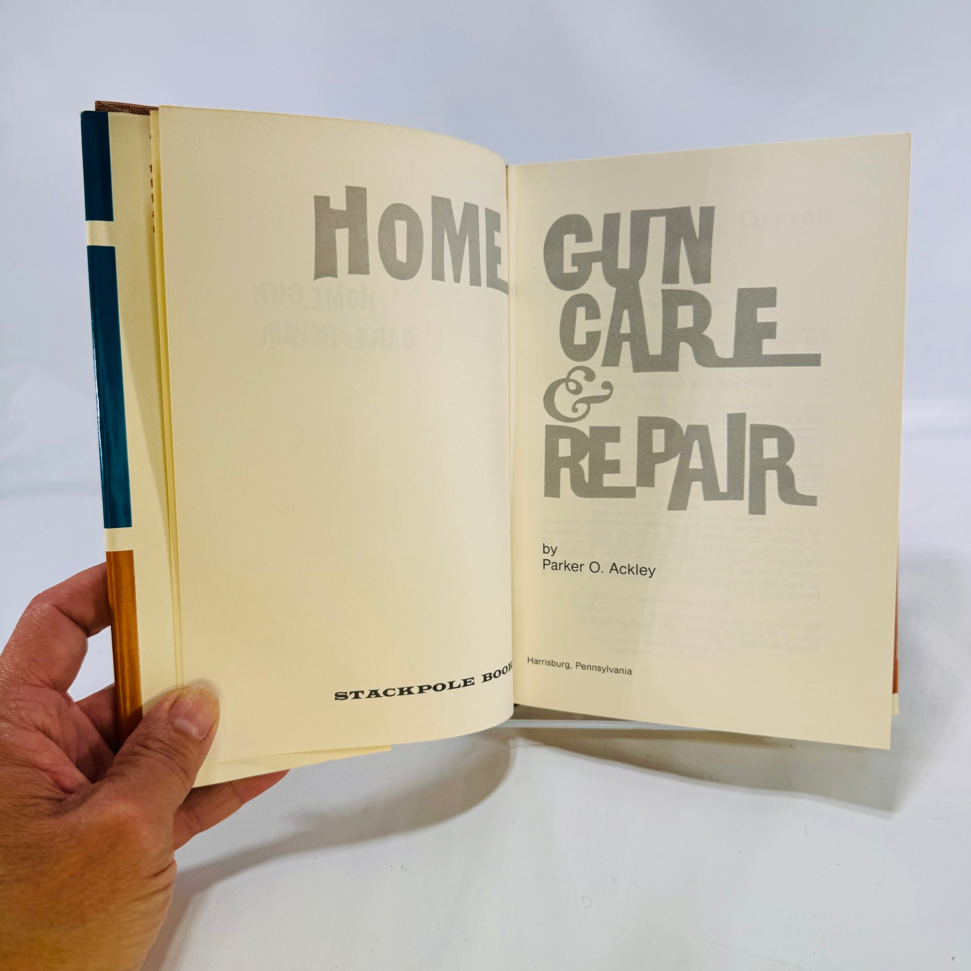 Home Gun Care & Repair by P.O. Ackley 1969 Stackpole Books