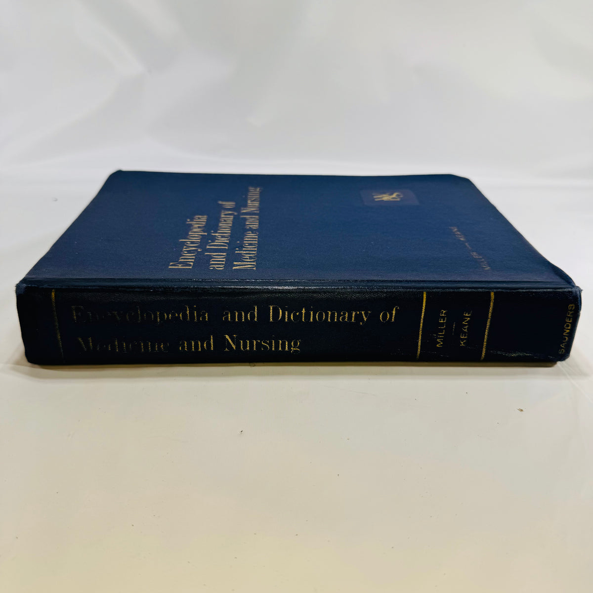 Encyclopedia and Dictionary of Medicine and Nursing by Bejamin F Miller M.D. 1972 W.B. Saunders Company