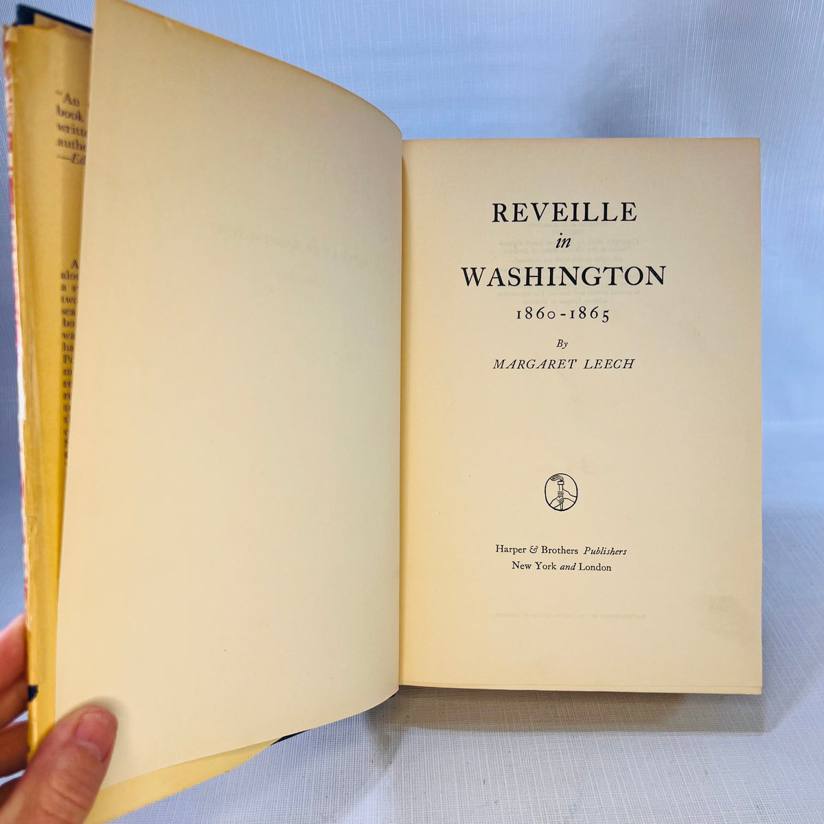 Reveille in Washington 1860-1865 Margaret Leech 1941 Harper & Brothers Publications