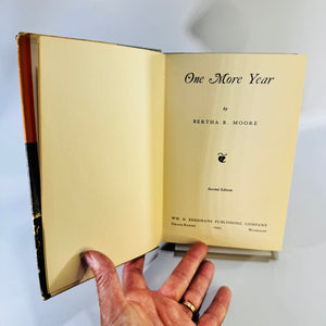 One More Year Bertha B. Moore 1943 Second Edition Christian Novel Hardcover with Dust Jacket