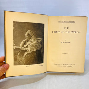 The Story of the English by H.A. Guerber 1898 Eclectic Readings American Book Company