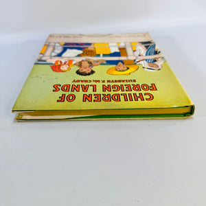 Children of Foreign Lands Elizabeth F. McCrady Vintage Platt & Munk Hardcover Illustrated Book No. 506