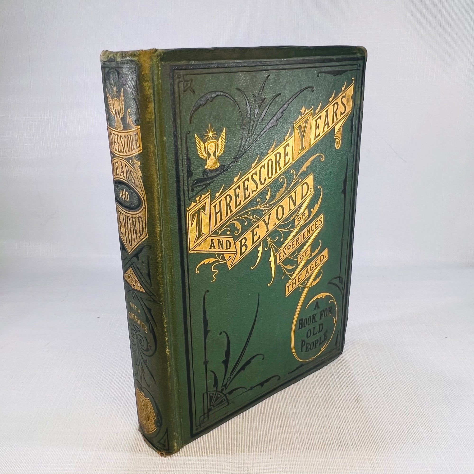 Threescore Years and Beyond or Experiences of the Aged illustrated edition by Rv. W.H.De Puy Nelson & Phillips 1876