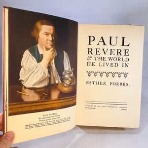 Paul Revere and the World He Lived In by Esther Forbes 1942 Houghton Mifflin Company