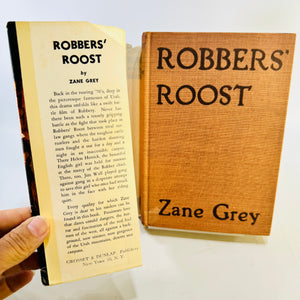 Robbers' Roost by Zane Grey Vintage Grosset & Dunlap Hardcover with Dust Jacket Western Novel