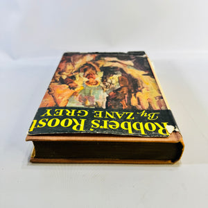 Robbers' Roost by Zane Grey Vintage Grosset & Dunlap Hardcover with Dust Jacket Western Novel