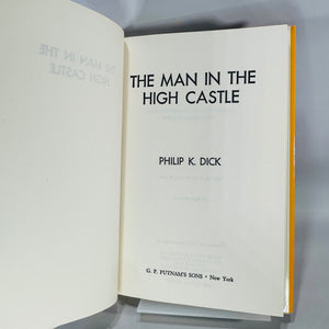 The Man in the High Castle — Philip K. Dick 1962 G. P. Putnam’s Sons Hardcover Sci-Fi