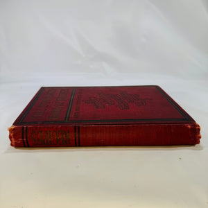 The Standard Book of Recipes and Housewife's Guide edited by Alice A. Johnson 1901 Profusely Illustrated