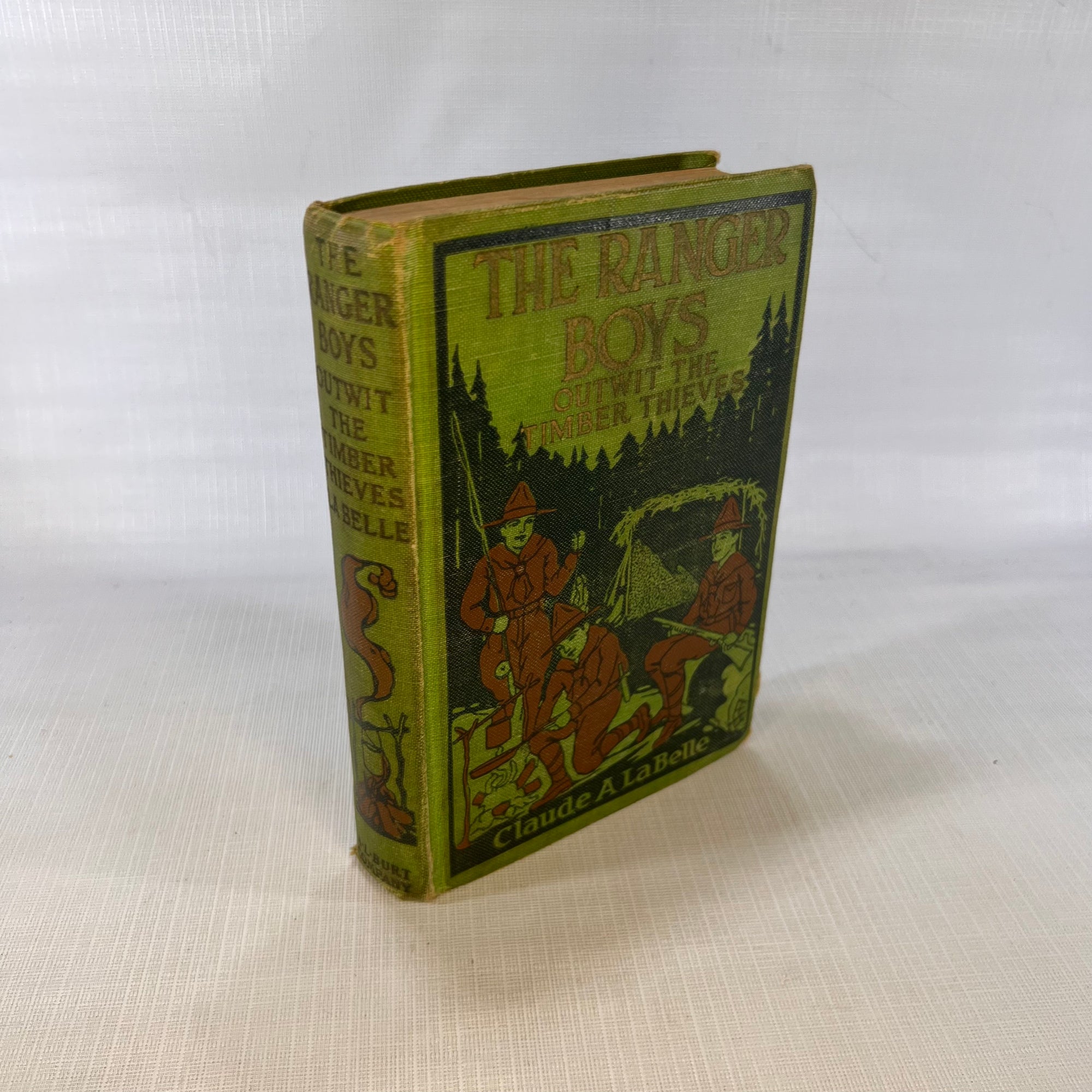 The Ranger Boys Outwit the Timber Thieves by Claude A. Labelle 1922 A.L. Burt Company