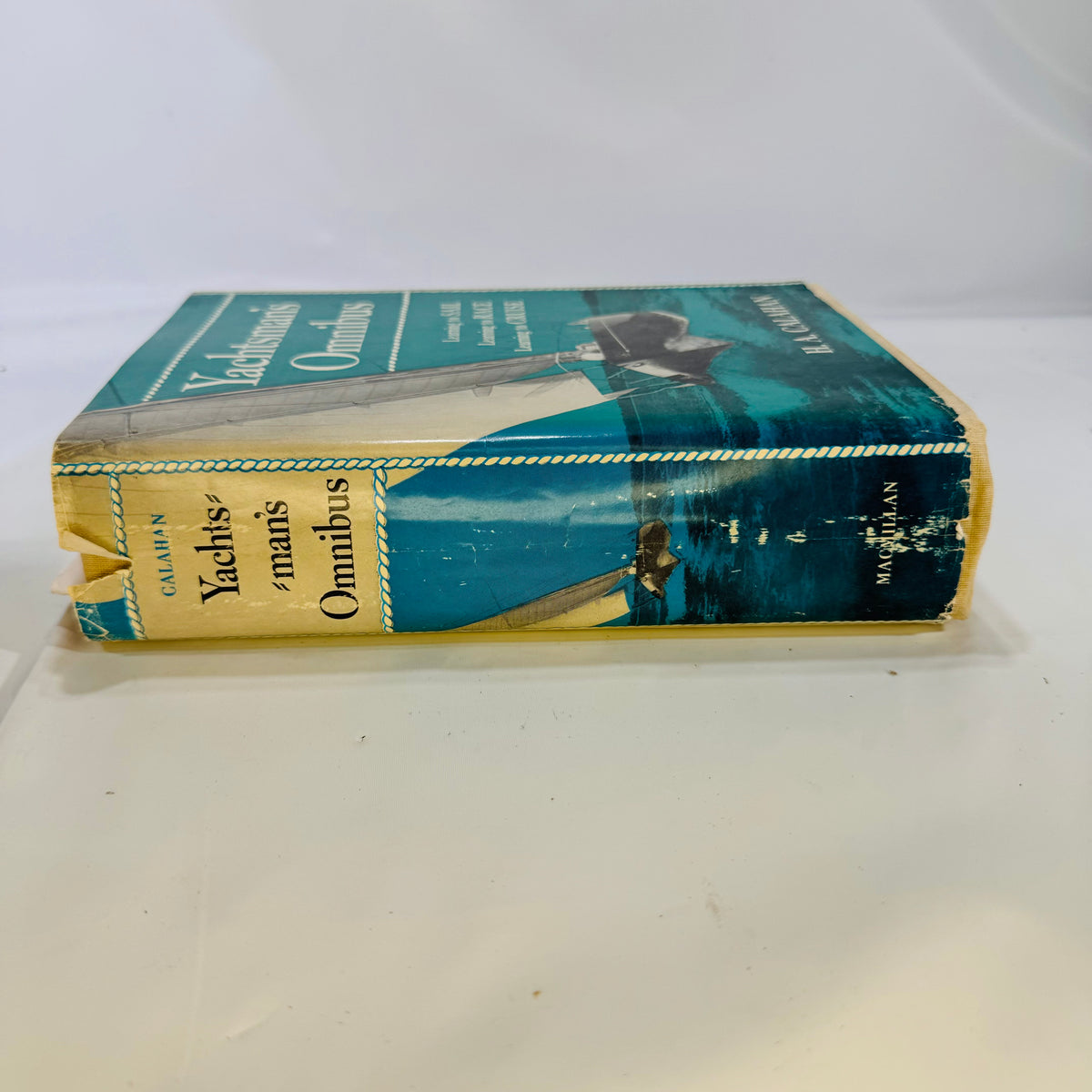 Yachtsman's Omnibus by H.A. Calahan 1935 The Macmillan Company