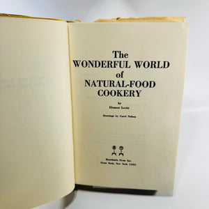Wonderful World of Natural-Food Cookery Eleanor Levitt 1971 Second Large Printing Signed Hardcover