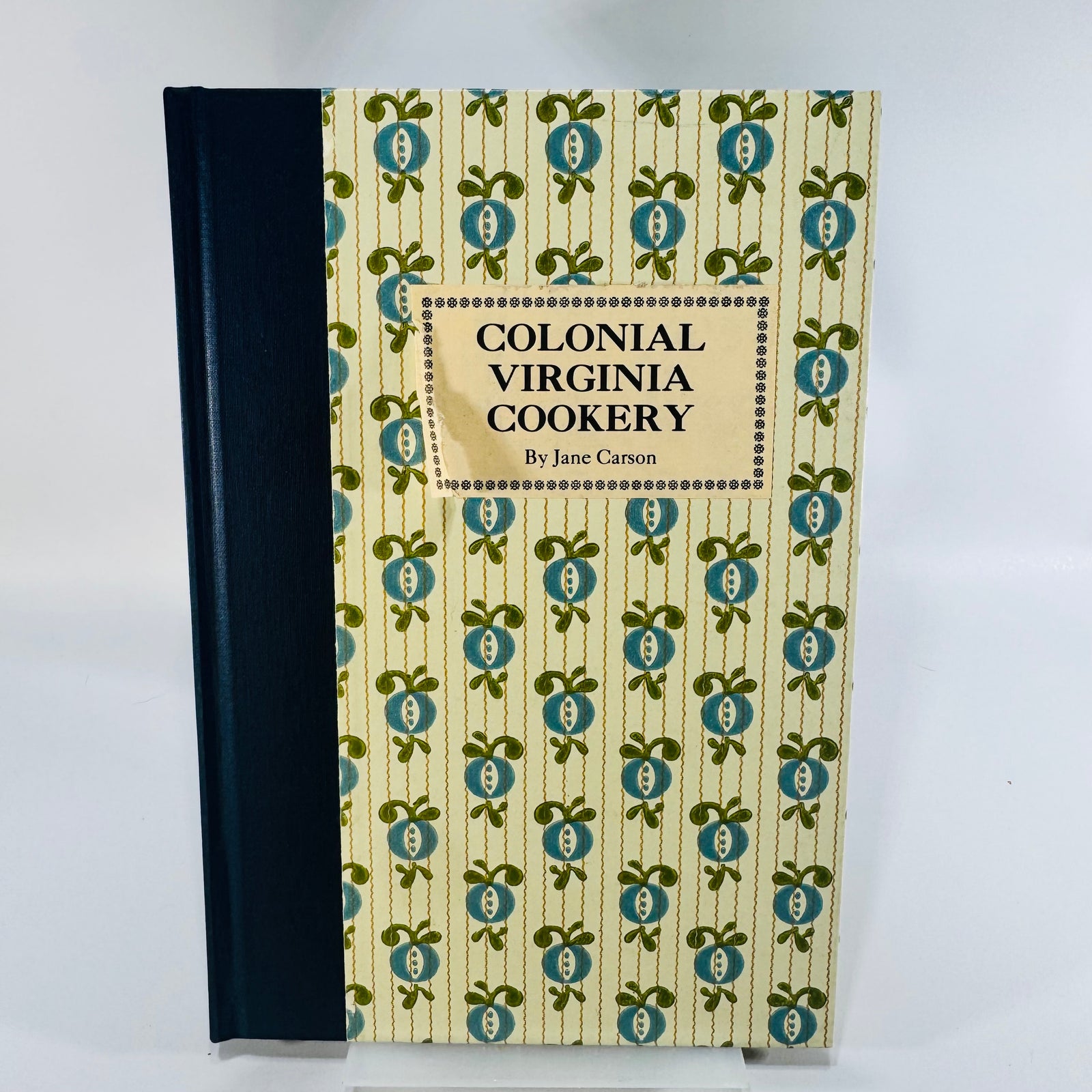 Colonial Virginia Cookery Jane Carson 1985 Hardcover Colonial Williamsburg Cooking History