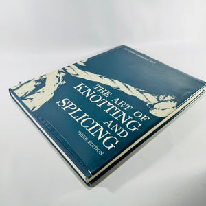 The Art of Knotting and Splicing Cyrus Lawrence Day 1981 Third Edition Naval Institute Hardcover