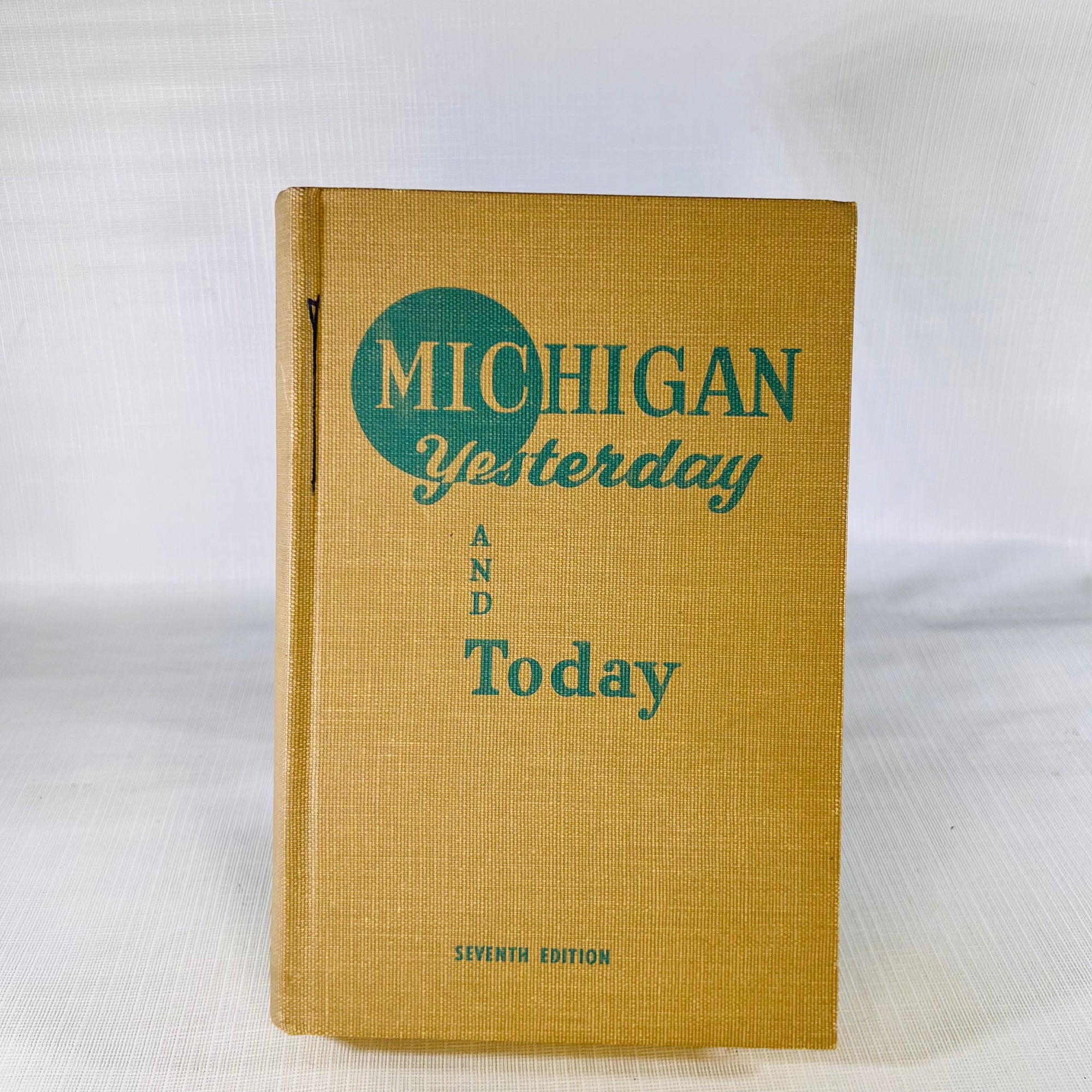Michigan Yesterday and Today Seventh Edition by Ferris E. Lewis Hillsdale Education Publishers