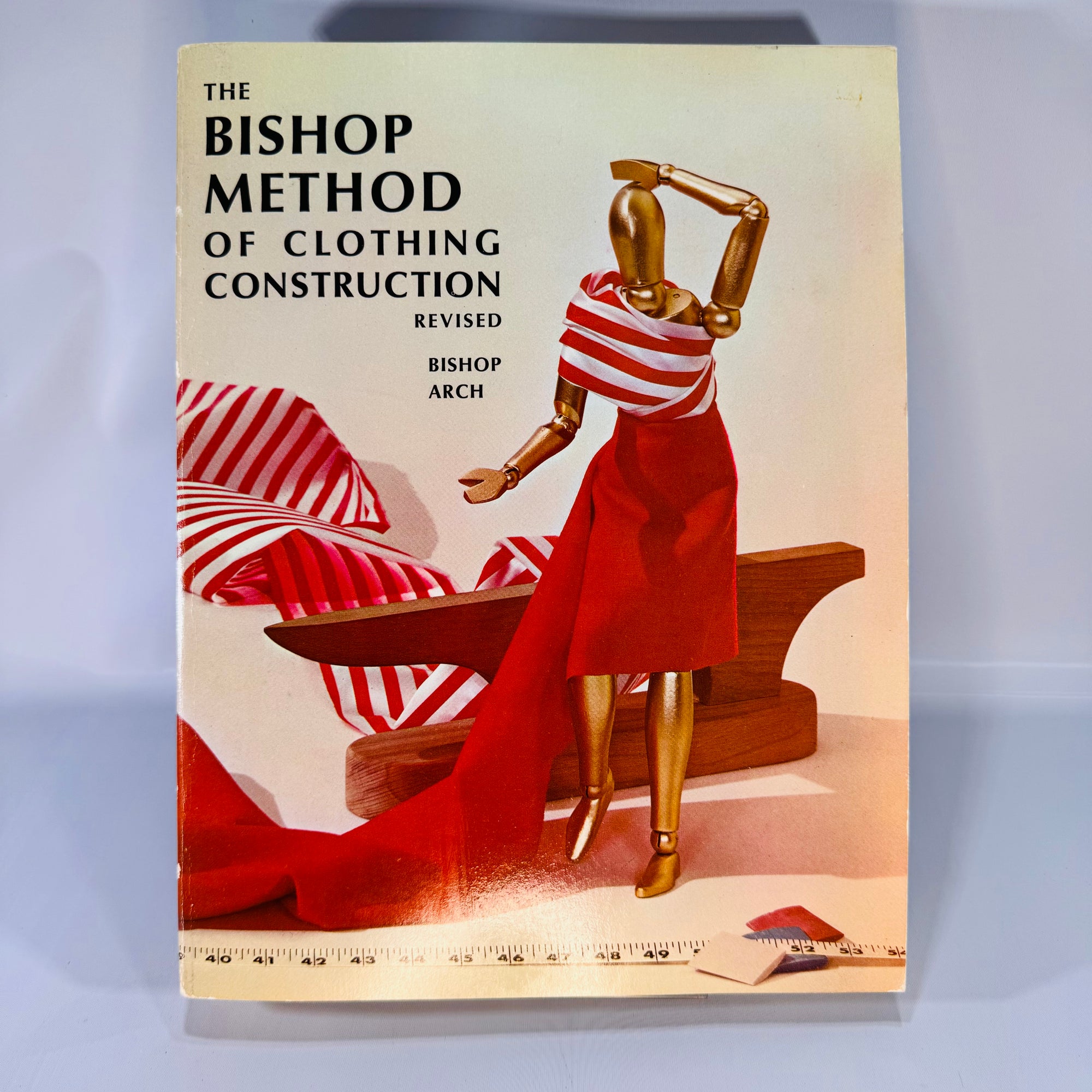 The Bishop Method of Clothing Construction – Revised Edition (1966) by Edna Bryte Bishop & Marjorie Stotler Arch