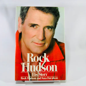 Rock Hudson: His Story — Rock Hudson & Sara Davidson (1986) Hardcover w/ Dust Jacket | Book Club Edition