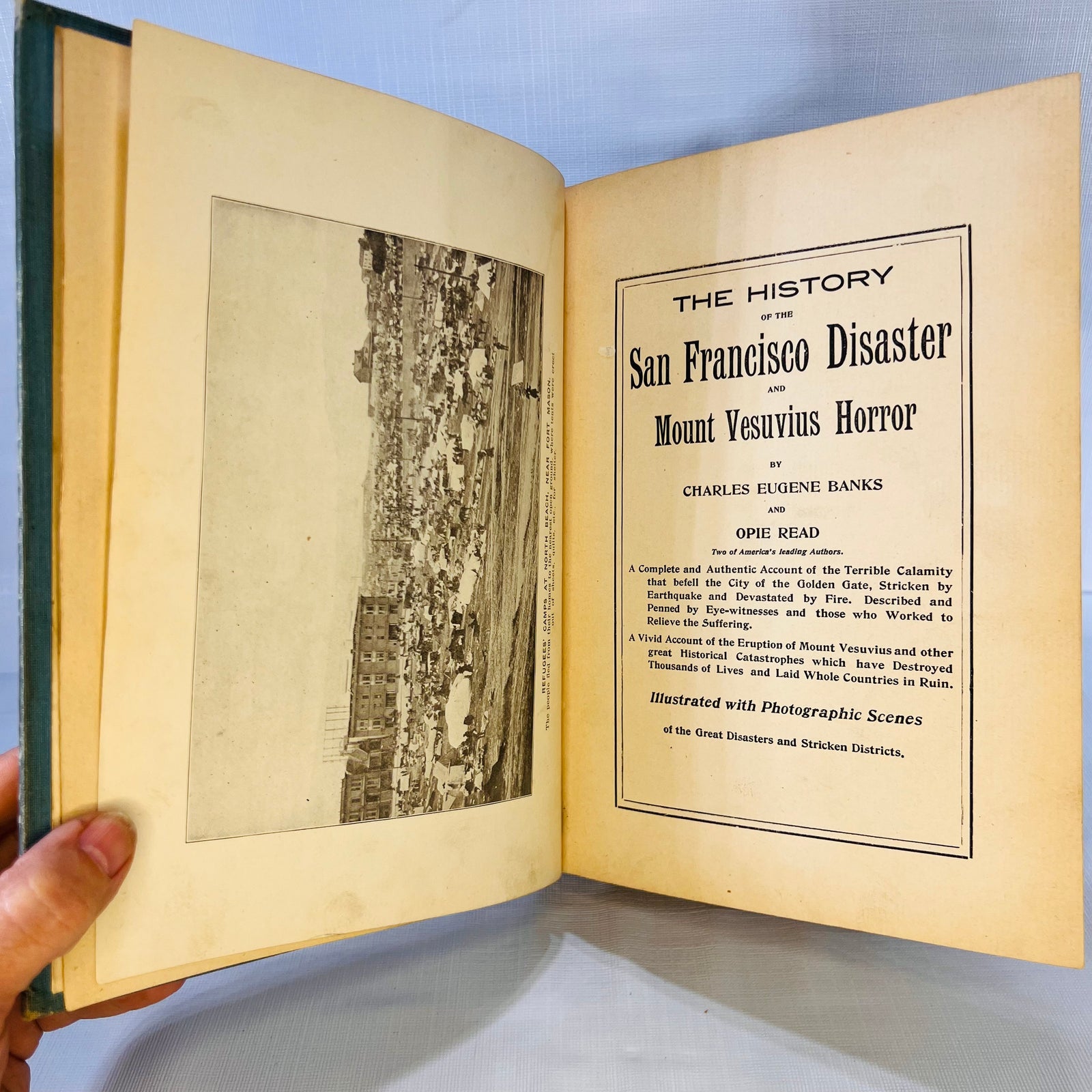 The History of the San Francisco Earthquake and Fire Horror the Complete Story by Charles Eugene Banks 1906