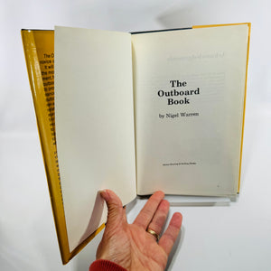 The Outboard Book by Nigel Warren 1978 Motor Boating & Sailing Hardcover with Dust Jacket