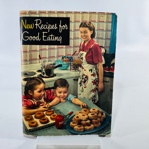 New Recipes for Good Eating 1948 Crisco Procter & Gamble Cookbook