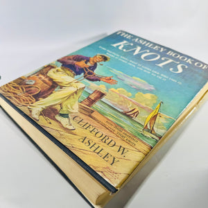The Ashley Book of Knots by Clifford W. Ashley Doubleday Hardcover with Dust Jacket