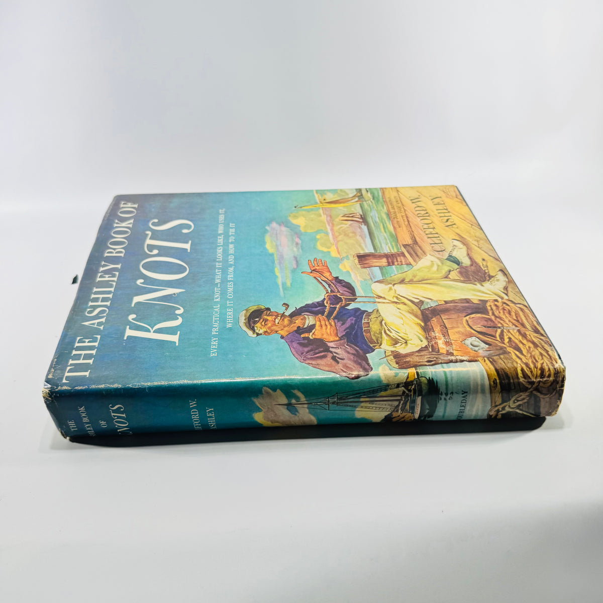 The Ashley Book of Knots by Clifford W. Ashley Doubleday Hardcover with Dust Jacket