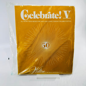 Celebrate! V Wilton 1978 Jubilee Edition Cake Decorating Pattern Book Factory Sealed