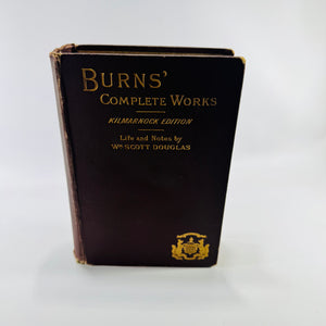 The Kilmarnock Edition of the Poetical Works of Robert Burns 1896 Tenth Edition Edinburgh Glasgow