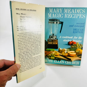 Mary Meade's Magic Recipes for the Electric Blender by Ruth Ellen Church 1965