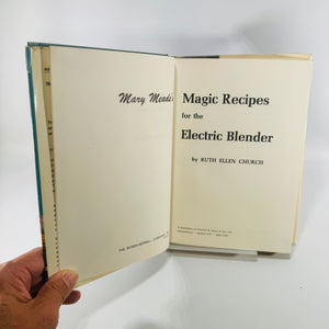 Mary Meade's Magic Recipes for the Electric Blender by Ruth Ellen Church 1965