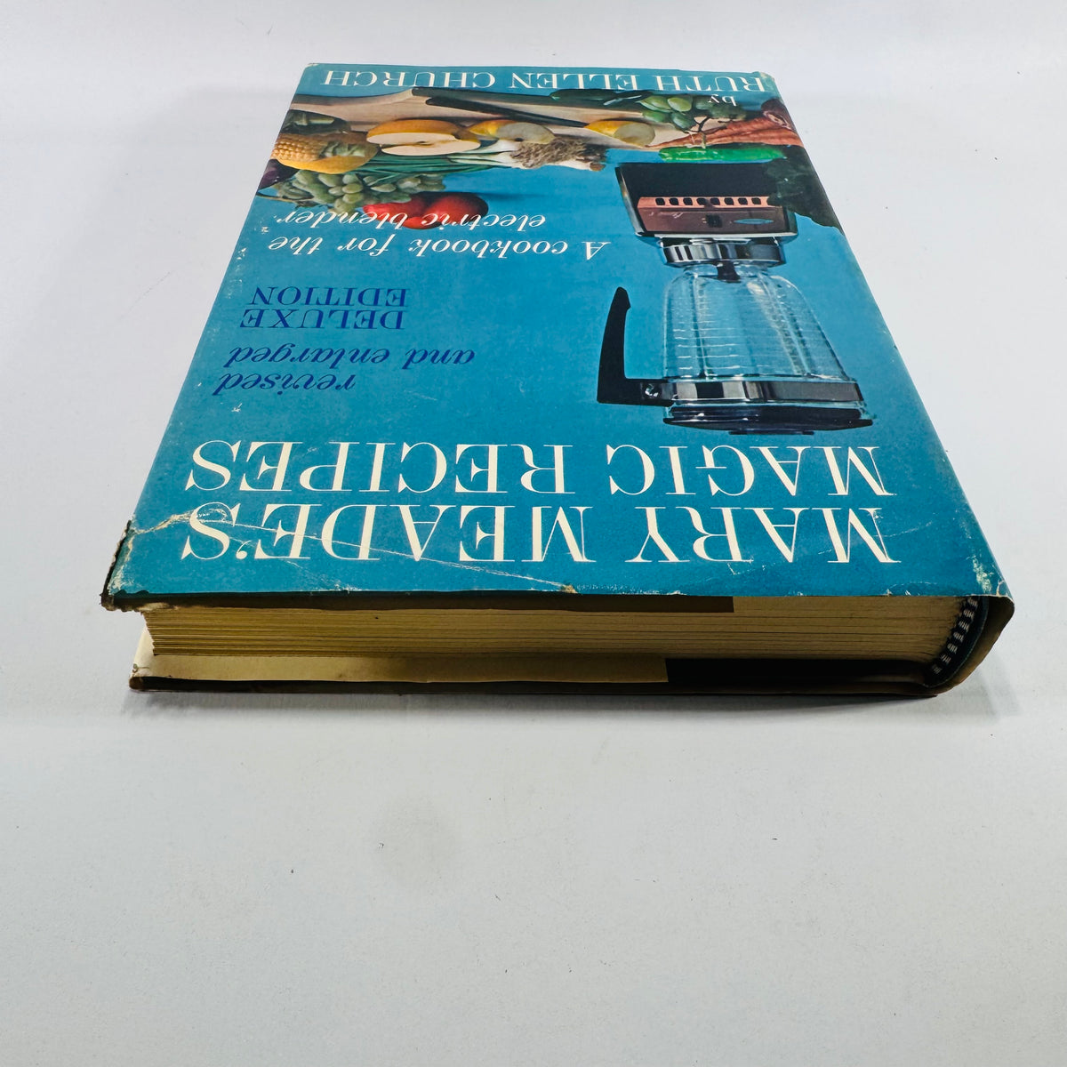 Mary Meade's Magic Recipes for the Electric Blender by Ruth Ellen Church 1965