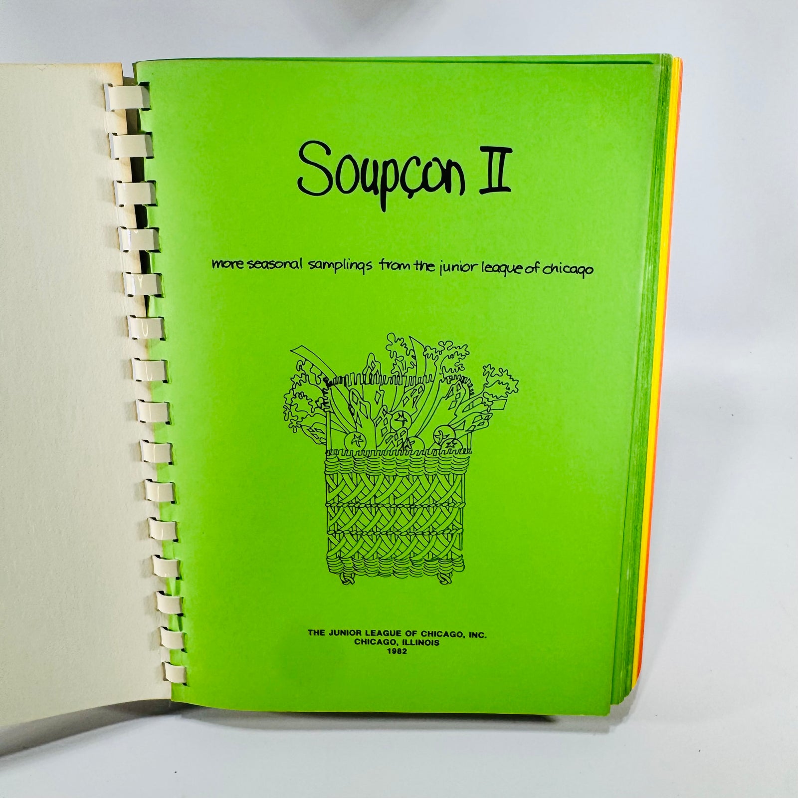 Soupçon II: More Seasonal Samplings from the Junior League of Chicago 1982 Second Printing Comb Bound Cookbook