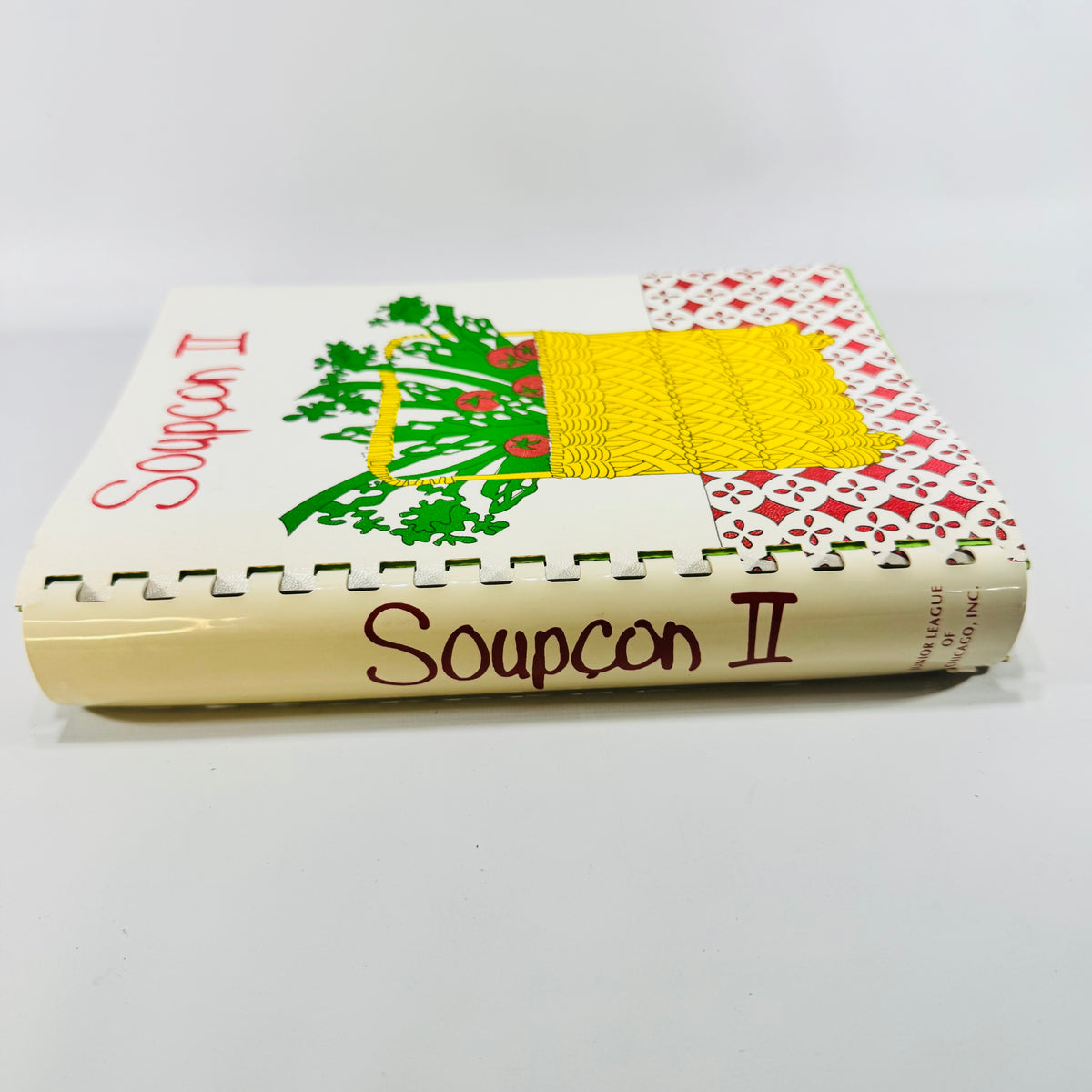Soupçon II: More Seasonal Samplings from the Junior League of Chicago 1982 Second Printing Comb Bound Cookbook