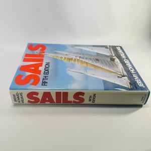Sails by Jeremy Howard-Williams 1983 Fifth Edition John de Graff Hardcover with Dust Jacket