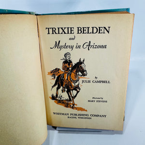 Trixie Belden and Mystery in Arizona by Julie Campbell 1958 Whitman Hardcover