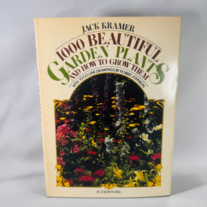 Vintage “1000 Beautiful Garden Plants and How to Grow Them” by Jack Kramer | 1976 Hardcover with Dust Jacket