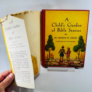 A Child's Garden of Bible Stories by Arthur W. Gross 1948 Hardcover with Dust Jacket, Rod Taenzer Illustrations