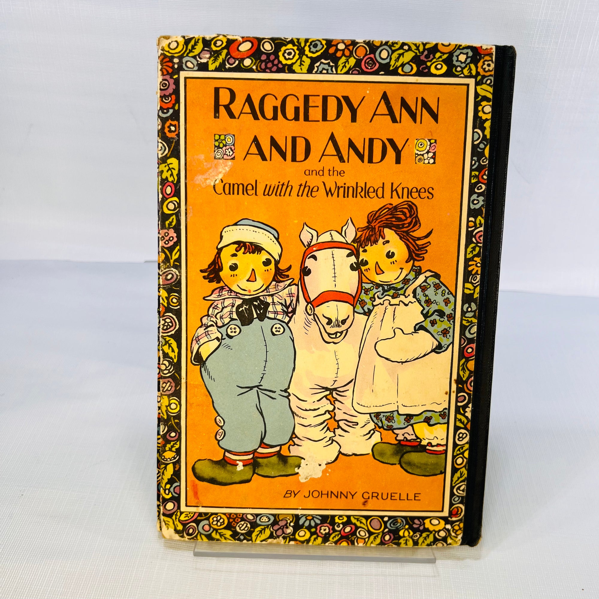 Raggedy Ann and Andy and the Camel with the Wrinkled Knees written and  illustrated by Johnny Gruelle 1924  M. A. Donohue & Company