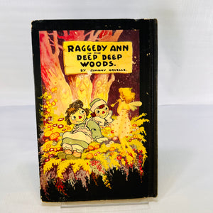 Raggedy Ann in the Deep Woods written and  illustrated by Johnny Gruelle 1930 M. A. Donohue & Company