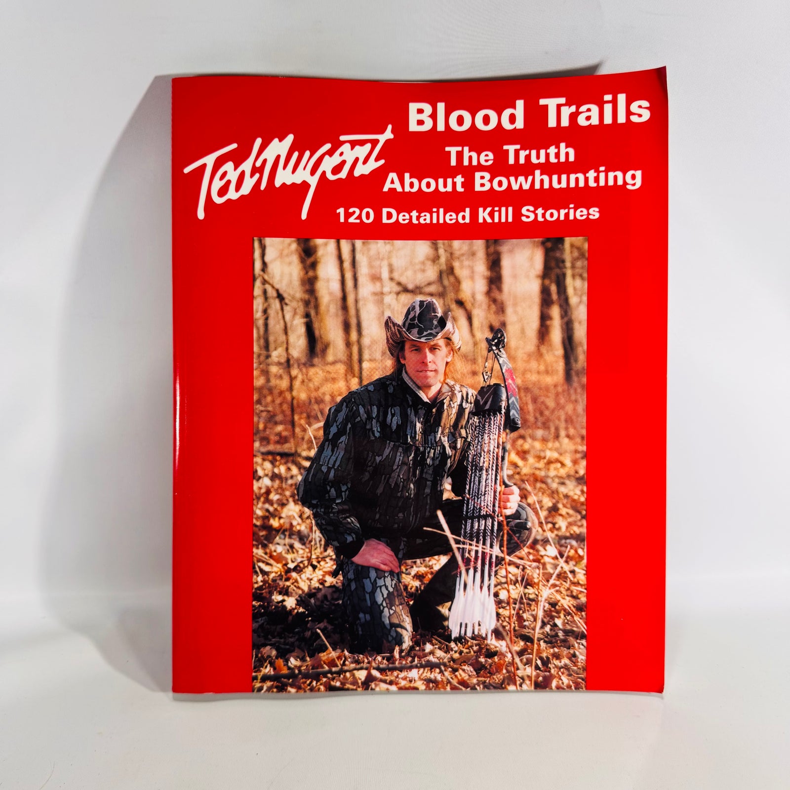 Ted Nugent Blood Trails: The Truth About Bowhunting (1991, Signed) | First Edition Paperback