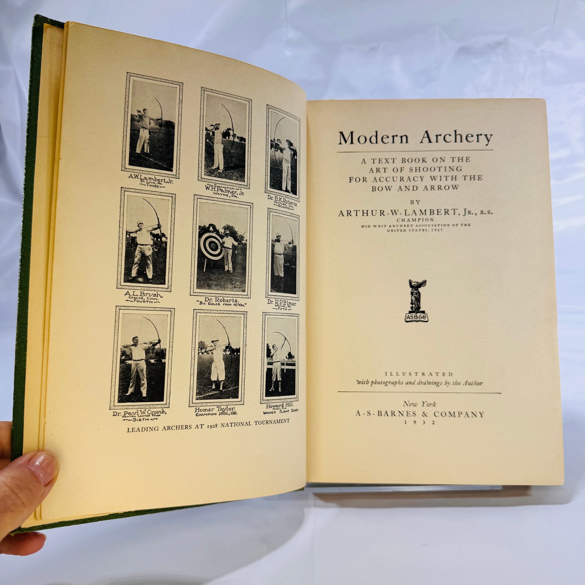 Modern Archery by Arthur W. Lambert Jr. 1932 A.S. Barnes & Company